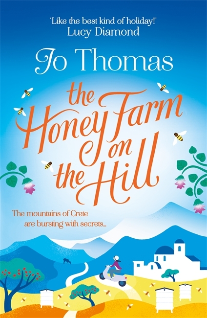 The Honey Farm on the Hill by Jo Thomas